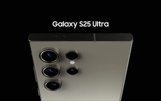 三星Galaxy S25 Ultra，全新边框设计提升握持感