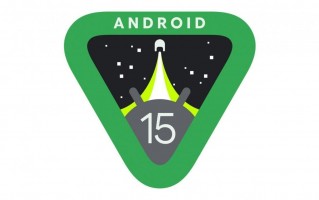 谷歌发布Android 15新开发者预览版，优化卫星连接功能