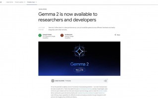 谷歌发布Gemma 2开源模型，规模大于主流模型两倍